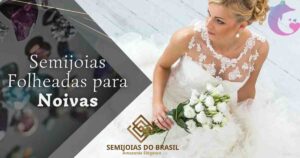 Semijoias para Noivas